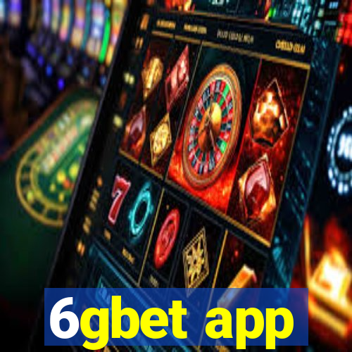 6gbet app